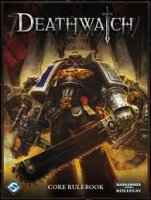Deathwatch : Core Rulebook
